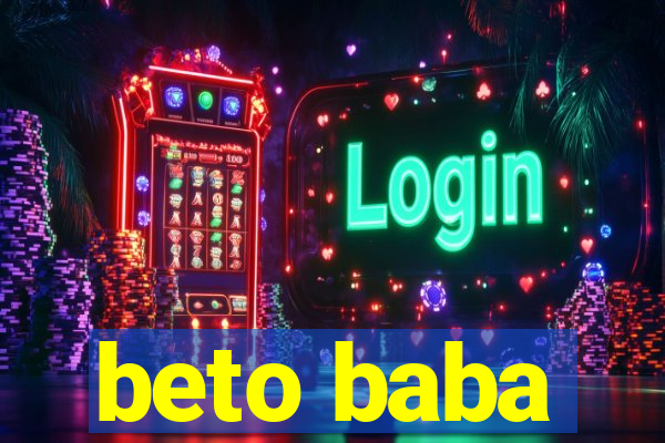 beto baba